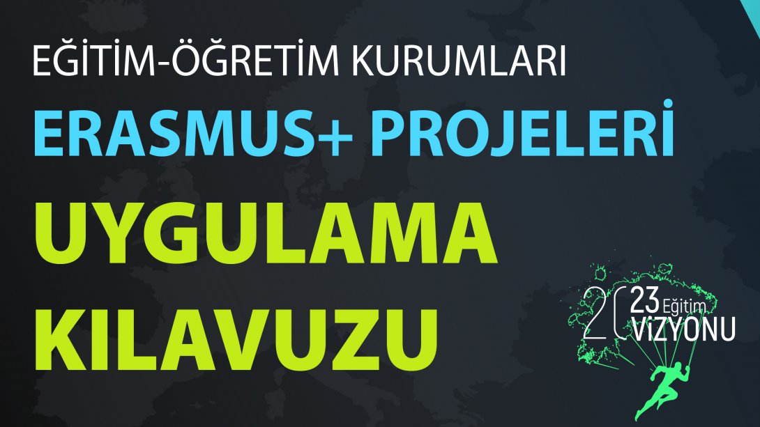 İl Mili Eğitim AB Erasmus+ Projeleri İçin Kılavuz Hazırladı