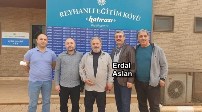 Silivri İlçe Milli Eğitim Şube Müdürü İHH için Reyhanlı'ya gitti