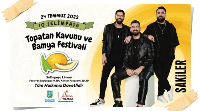 Selimpaşa Kavun Ve Bamya Festivali 24 Temmuz'da