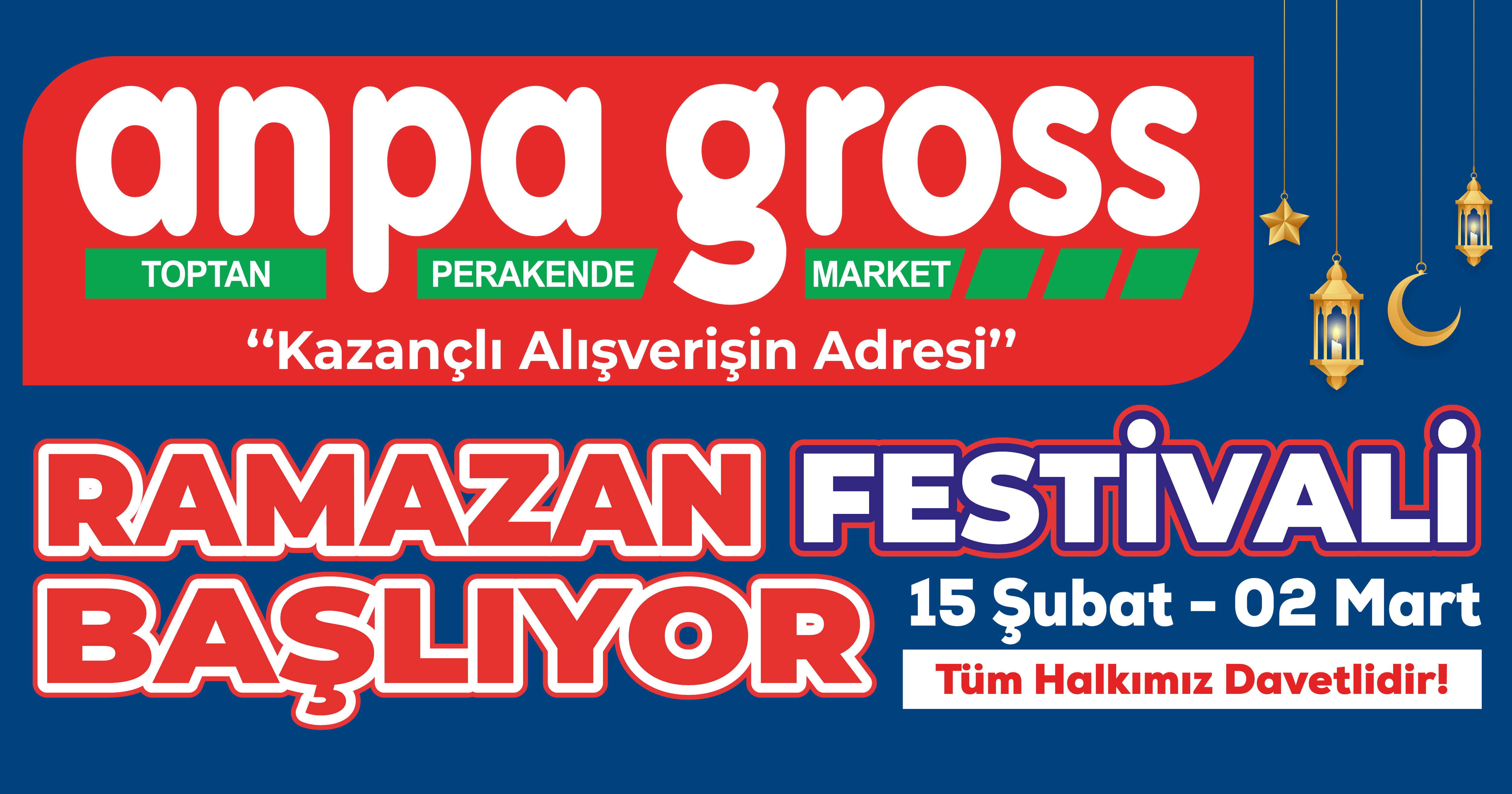 Anpa Gross, Ramazan Ayına Özel Büyük Kampanyasını Başlatıyor!